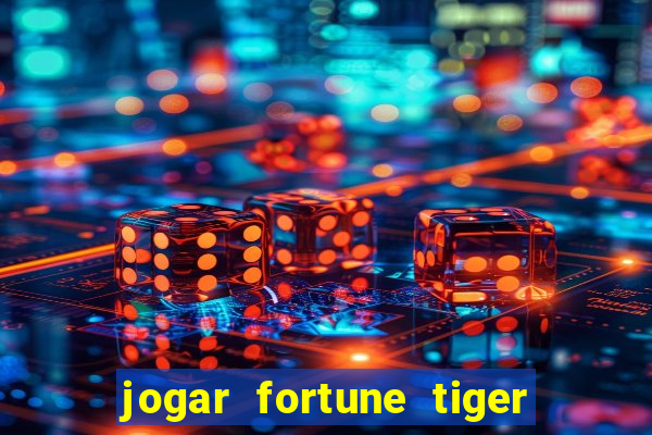 jogar fortune tiger 2 demo